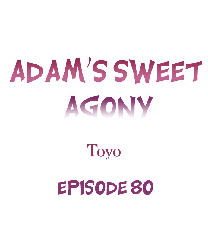 Adam’s Sweet Agony Chapter 80 - Page 1