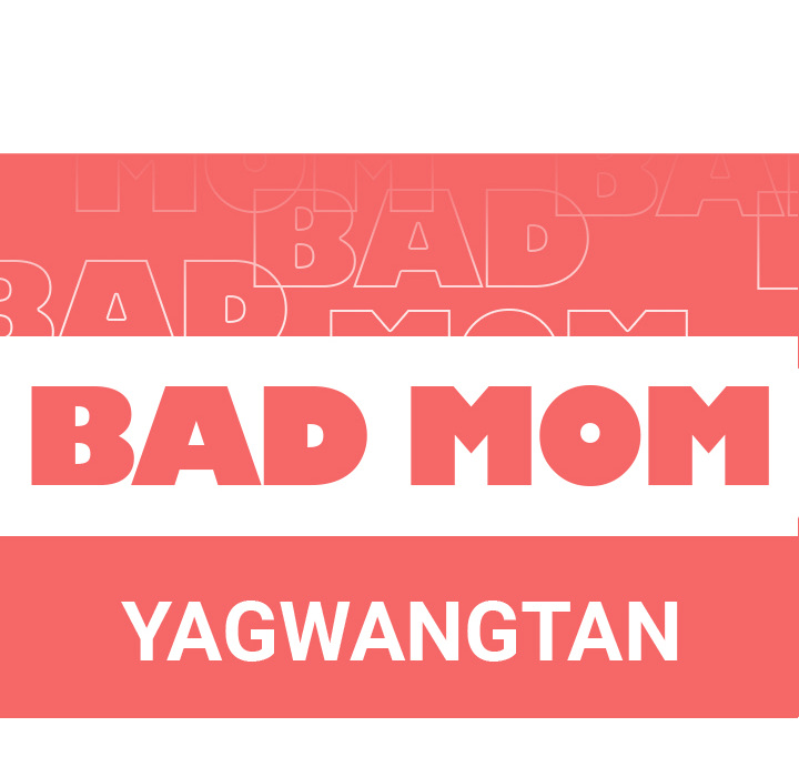 Bad Mom Chapter 1 - Page 40