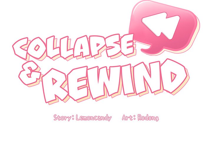 Collapse & Rewind Chapter 40 - Page 2