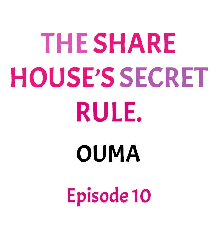 The Share House’s Secret Rule Chapter 10 - Page 1